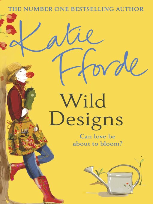 Title details for Wild Designs by Katie Fforde - Wait list